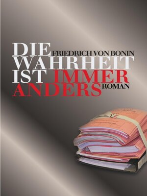 cover image of Die Wahrheit ist immer anders